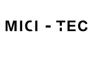 MICI-TEC