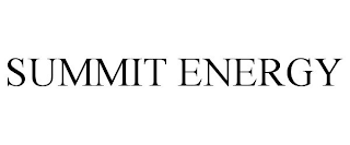 SUMMIT ENERGY