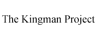 THE KINGMAN PROJECT