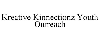 KREATIVE KINNECTIONZ YOUTH OUTREACH