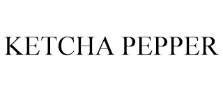 KETCHA PEPPER