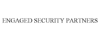 ENGAGED SECURITY PARTNERS