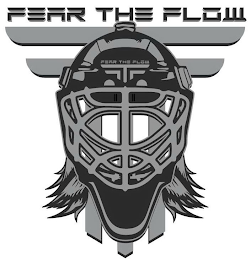 FEAR THE FLOW FEAR THE FLOW FF