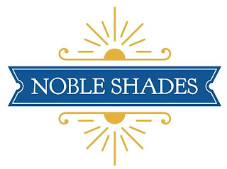 NOBLE SHADES