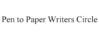 PEN TO PAPER WRITERS CIRCLE