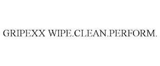 GRIPEXX WIPE.CLEAN.PERFORM.