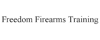 FREEDOM FIREARMS TRAINING