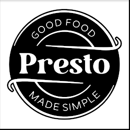 GOOD FOOD PRESTO MADE SIMPLE