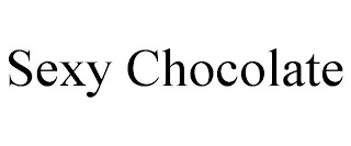 SEXY CHOCOLATE