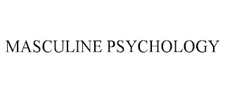 MASCULINE PSYCHOLOGY