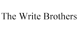 THE WRITE BROTHERS