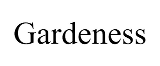 GARDENESS