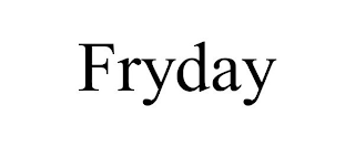 FRYDAY