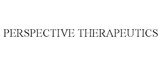 PERSPECTIVE THERAPEUTICS