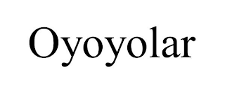 OYOYOLAR