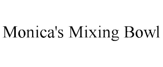 MONICA'S MIXING BOWL