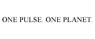 ONE PULSE. ONE PLANET.