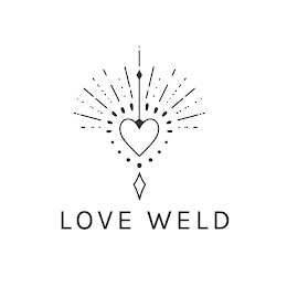 LOVE WELD