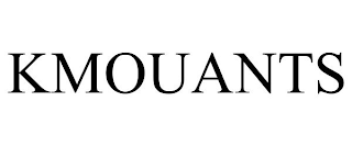 KMOUANTS