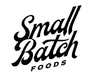 SMALL BATCH FOODS