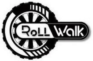 ROLL WALK