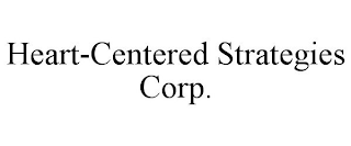 HEART-CENTERED STRATEGIES CORP.