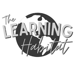 THE LEARNING HABITAT