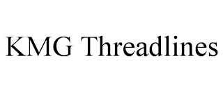 KMG THREADLINES