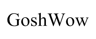 GOSHWOW