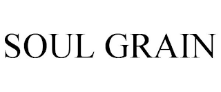 SOUL GRAIN