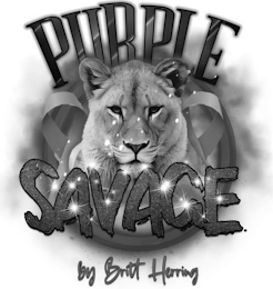 PURPLE SAVAGE BY BRITT HERRING