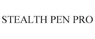 STEALTH PEN PRO