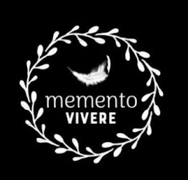 MEMENTO VIVERE