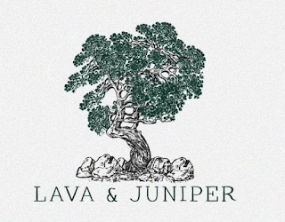 LAVA & JUNIPER