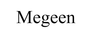 MEGEEN