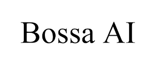 BOSSA AI