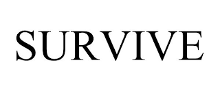 SURVIVE