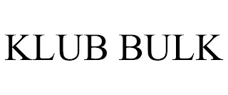 KLUB BULK