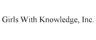 GIRLS WITH KNOWLEDGE, INC.