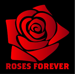 ROSES FOREVER