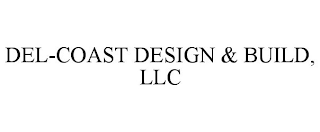 DEL-COAST DESIGN & BUILD, LLC