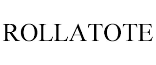 ROLLATOTE