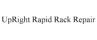 UPRIGHT RAPID RACK REPAIR