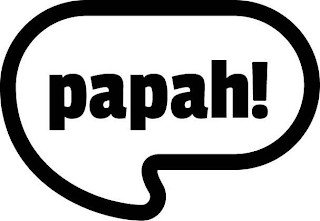 PAPAH!