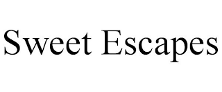 SWEET ESCAPES