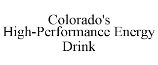 COLORADO'S HIGH-PERFORMANCE ENERGY DRINK