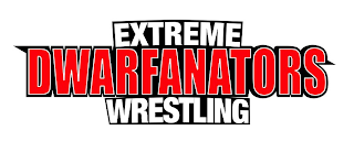 EXTREME DWARFANATORS WRESTLING