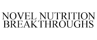 NOVEL NUTRITION BREAKTHROUGHS