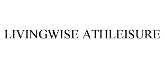 LIVINGWISE ATHLEISURE