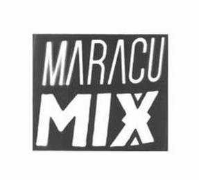 MARACU MIX